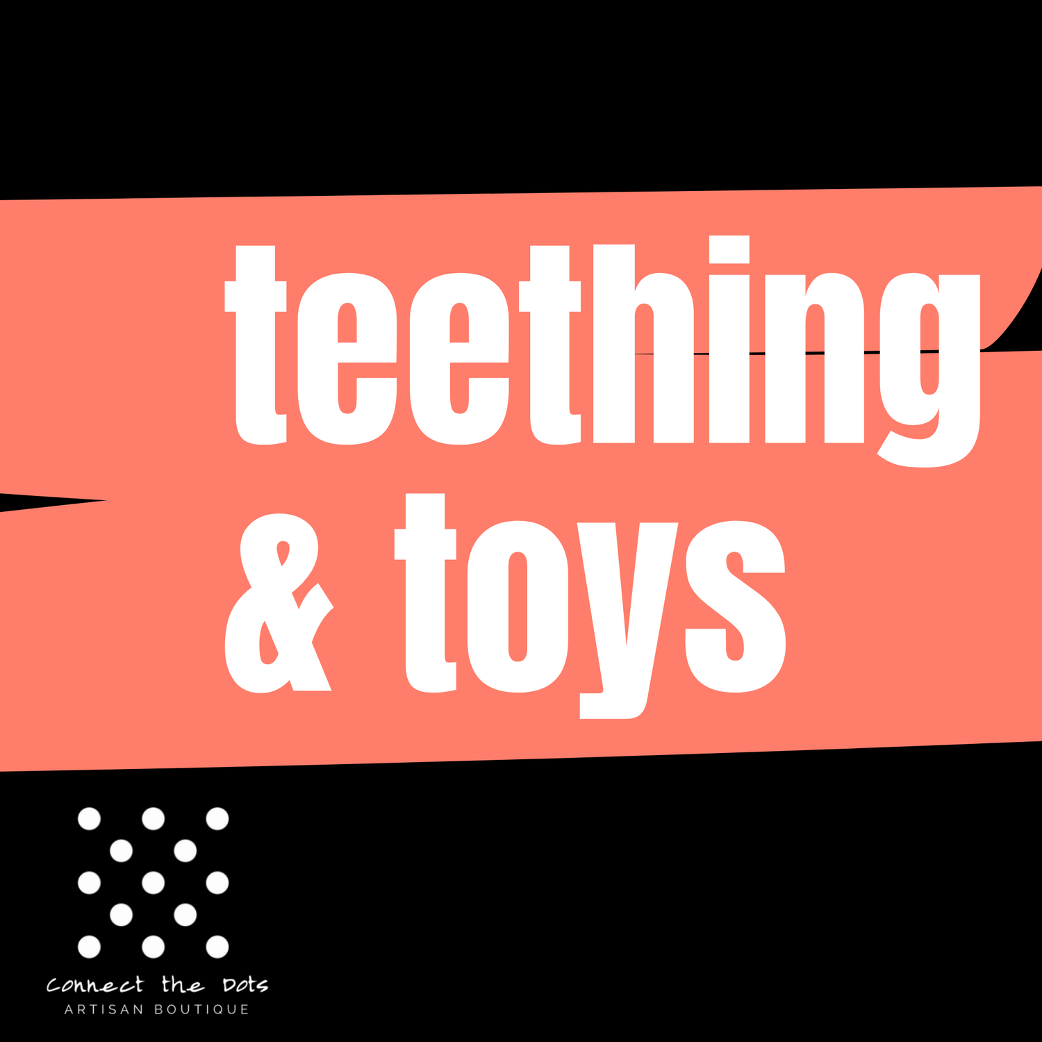 teething & toys