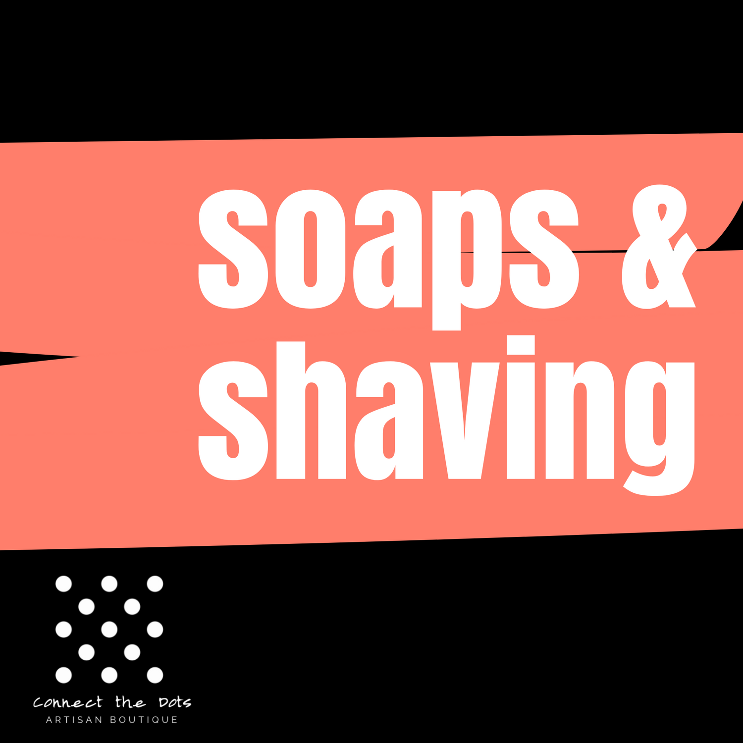 Soaps & Shaving