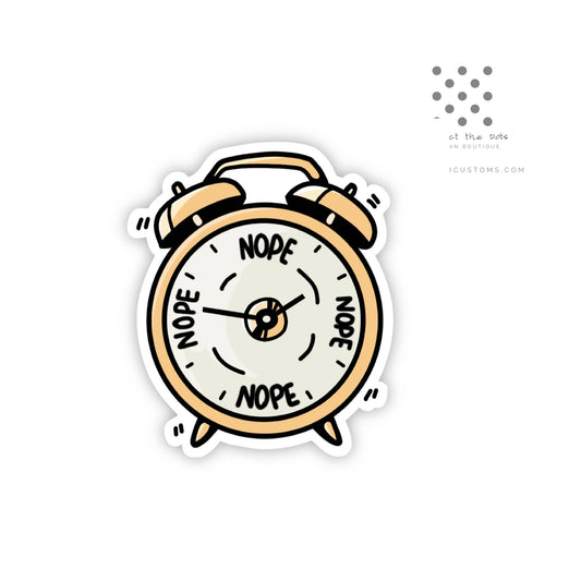 Nope (alarm clock) Vinyl Sticker