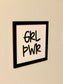 GRL PWR sign