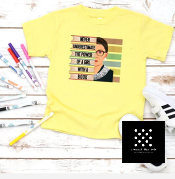 Never Underestimate a Girl with a Book RBG Youth Tee